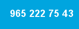 965 222 75 43 965 222 75 43
